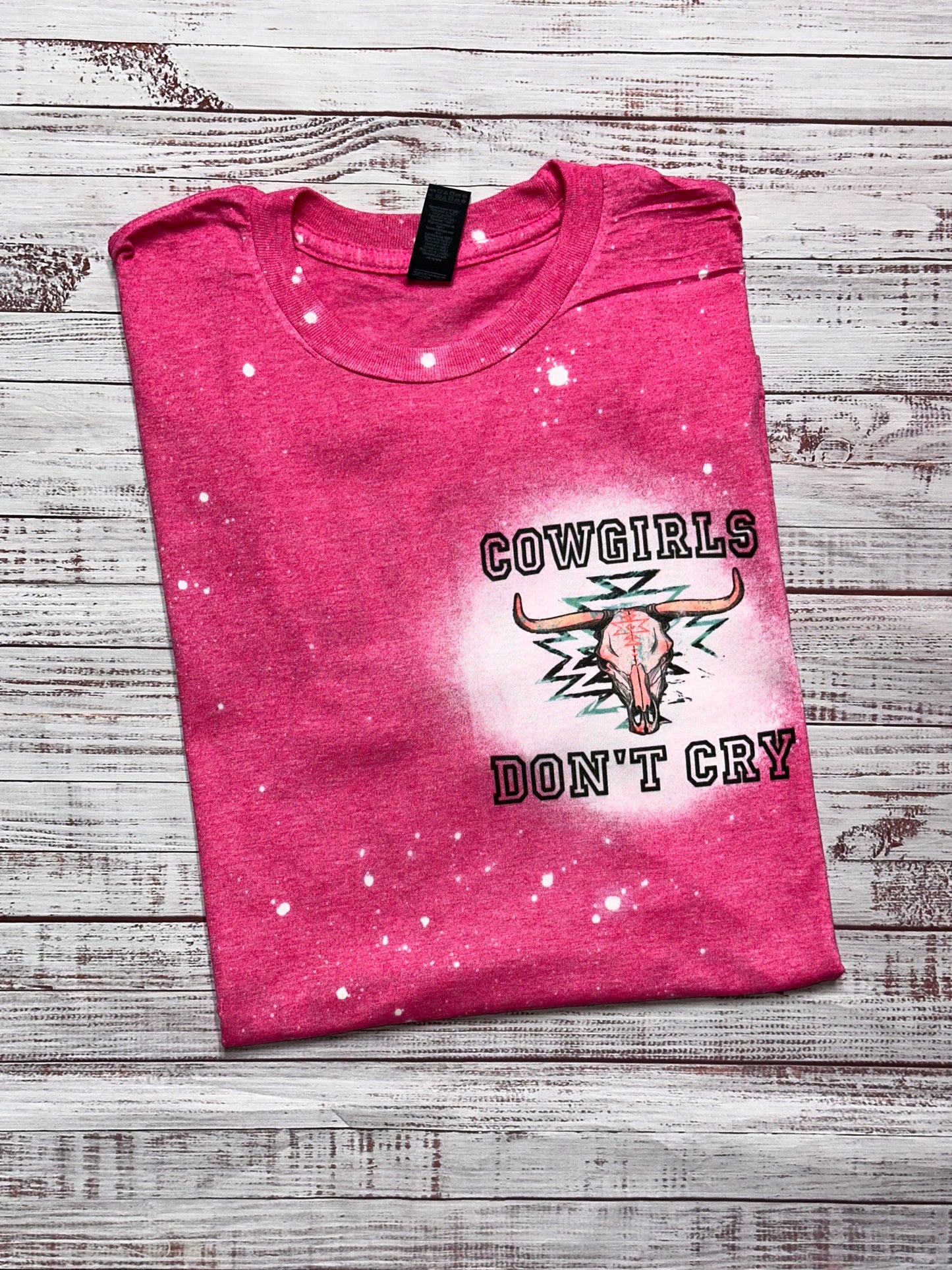 Cowgirls don’t cry/Wild ones bleached pink shirt